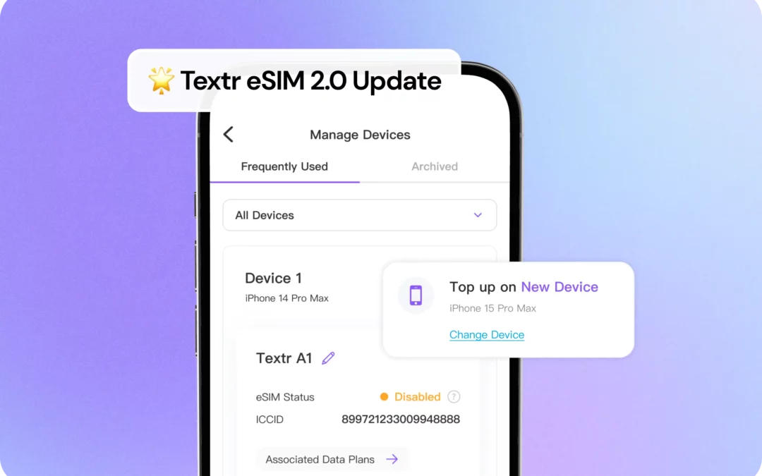 Textr eSIM 2.0: Multi-Device Management & Plan Switching!